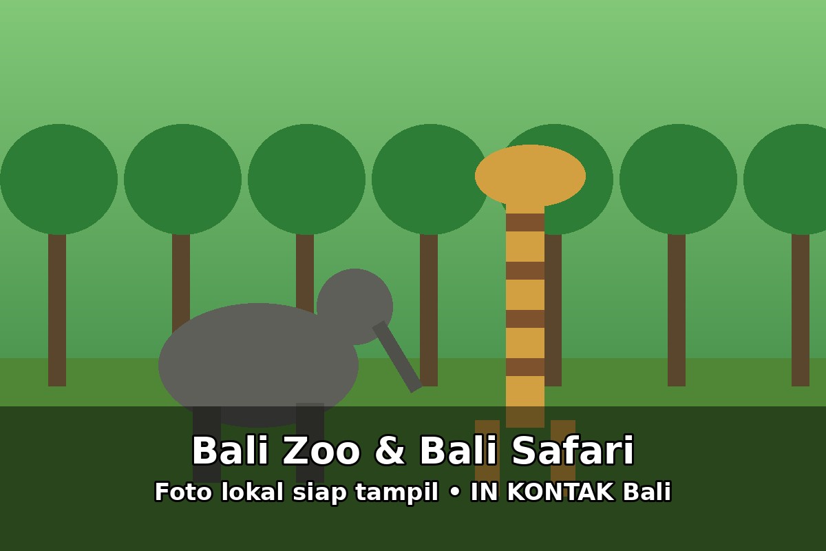 Bali Zoo & Bali Safari